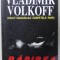 RAPIREA de VLADIMIR VOLKOFF , 2008