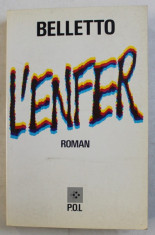 L&amp;#039; ENFER par RENE BELLETTO , 1986 foto