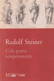 Rudolf Steiner - Cele patru temperamente