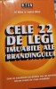 CELE 22 DE LEGI IMUABILE ALE BRANDINGULUI Al Ries &amp; Laura Ries T