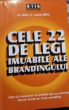 CELE 22 DE LEGI IMUABILE ALE BRANDINGULUI Al Ries &amp; Laura Ries T