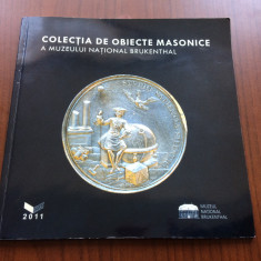 colectia de obiecte masonice a muzeului national brukenthal sibiu catalog 2011