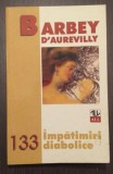 Impatimiri diabolice / Jules Barbey d&#039;Aurevilly