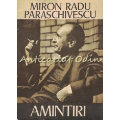 Amintiri - Miron Radu Paraschivescu