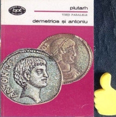 Demetrios si Antoniu Vieti paralele Plutarh foto