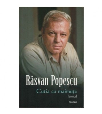Rasvan Popescu - Cutia cu maimute - 123911 foto