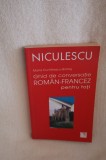 Ghid de Conversatie Roman-Francez pentru Toti &ndash; Maria Dumitrescu-Brates (Editura Niculescu)