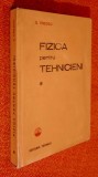 Fizica pentru tehnicieni - Enescu Vol 1 1983