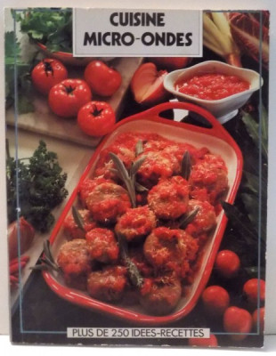 CUISINE MICRO-ONDES, PLUS DE 250 IDEES-RECETTES , 1999 foto