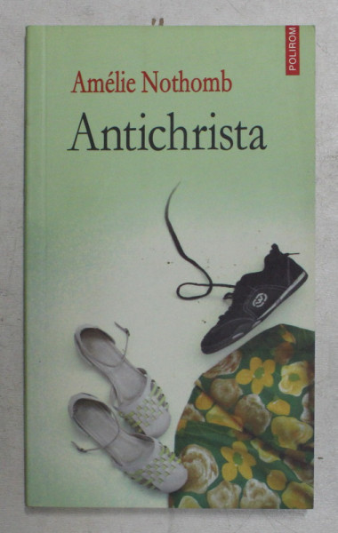 ANTICHRISTA de AMELIE NOTHOMB , 2006