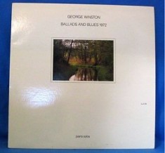 VINIL George Winston &amp;lrm;&amp;ndash; Ballads And Blues 1972 (VG++) foto