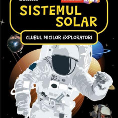 Sistemul Solar. Clubul Micilor Exploratori - Paperback brosat - Collins - Niculescu