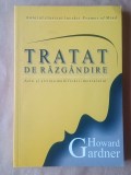 Howard Gardner - Tratat de răzg&acirc;ndire. Arta și știința modificării mentalului