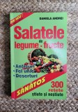 Salatele de legume, fructe &ndash; Florentina Pavel