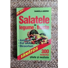 Salatele de legume, fructe &ndash; Florentina Pavel