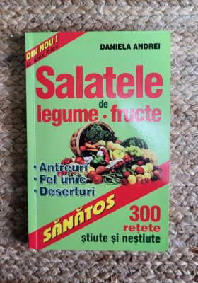 Salatele de legume, fructe &amp;ndash; Florentina Pavel foto