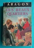 Louis Aragon &ndash; Les beaux quartiers ( in franceza )