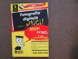 Julie Adair King - Fotografia digitala pentru amici