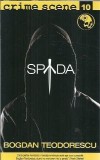 Spada - Bogdan Teodorescu