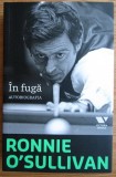 Ronnie O'Sullivan - In fuga. Autobiografia (ed. Victoria Books / Publica) - biografie snooker sport