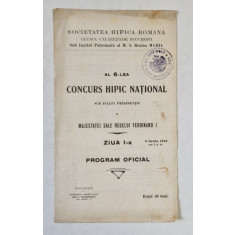 AL 6 -LEA CONCURS HIPIC NATIONAL ORGANIZAT DE SOC. HIPICA ROMANA &#039; CLUBUL CALARETILOR BUCURESTI &#039; , PROGRAM , 4 IUNIE 1916