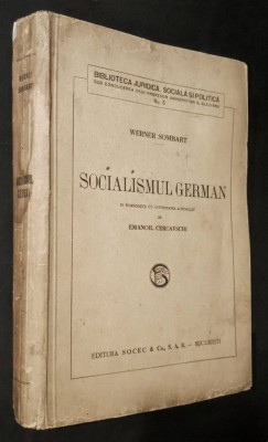 SOCIALISMUL GERMAN &amp;ndash; Werner Sombart 313 pag ISTORIE POLITICA SOCIOLOGIE 1934 Socec. Biblioteca Juridica, Sociala si Politica national nazism nazismul foto