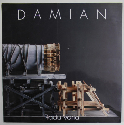 DAMIAN by RADU VARIA , PLIANT DE PREZENTARE , ARTA , ANII &amp;#039;90 , TEXT IN ITALIANA SI ENGLEZA foto