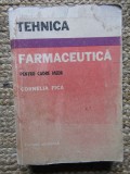 Tehnica farmaceutica pentru cadre medii- Cornelia Fica