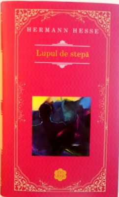 LUPUL DE STEPA de HERMAN HESSE , 2015 foto