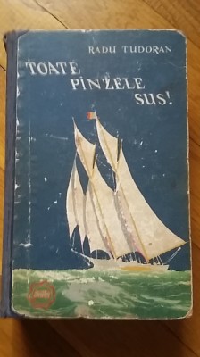 Radu Tudoran - Toate panzele sus! (1957) Editia 2 revazuta adaugita pinzele RARA foto