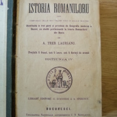 August Treboniu Laurian - Istoria Romaniloru - BUCURESCI 1873, Ed a IV a