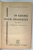 In Goana Dupa Dragoste - Pitigrilli, Editie Interbelica, Legatura Cartonata