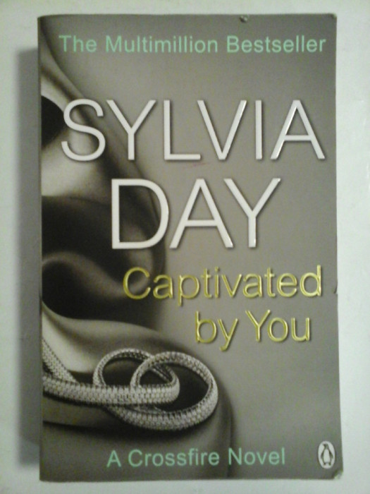 Captivated by you - Sylvia Day