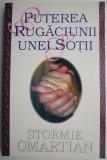 Puterea rugaciunii unei sotii &ndash; Stormie Omartian