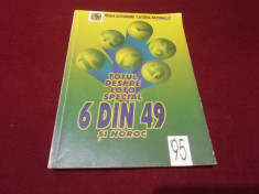 TOTUL DESPRE LOTO SPECIAL 6 DIN 49 SI NOROC foto