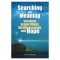 Searching for Meaning: Idealism, Bright Minds, Disillusionment, and Hope