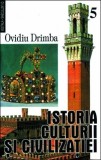 Ovidiu Drimba - Istoria Culturii și Civilizației, vol. 5, Saeculum, 1998