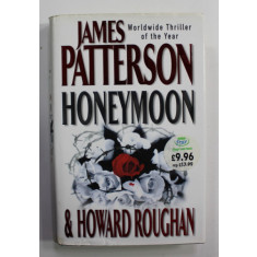 HONEYMOON by JAMES PATTERSON and HOWARD ROUGHAN , 2005