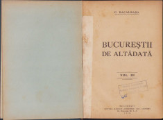HST C279 Bucurestii de alta data 1901-1910 Bacalbasa 1930 volumul III foto