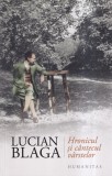 Cumpara ieftin Lucian Blaga - Hronicul si cantecul varstelor
