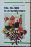 Heinrich Thonges - Suc, Vin, Otet si Lichior de fructe