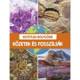 Egyetlen bolyg&oacute;nk: Kőzetek &eacute;s fosszili&aacute;k