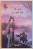 ULTIMA CONCUBINA de LESLEY DOWNER , 2009