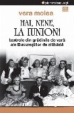 Hai, nene, la Iunion : teatrele din grădinile de vară ale Bucureştilor de altădată