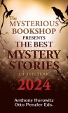 The Mysterious Bookshop Presents the Best Mystery Stories of the Year: 2024