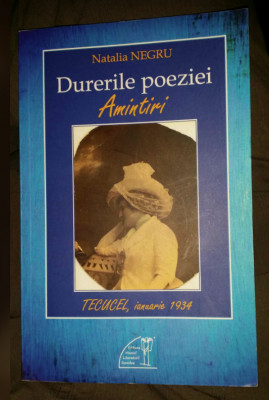 Natalia Negru Durerile poeziei amintiri Tecucel ianuarie 1934 foto