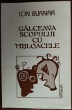 Cumpara ieftin ION BURNAR: GALCEAVA SCOPULUI CU MIJLOACELE (VERSURI 1998/DEDICATIE PT H.GARBEA)