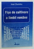 FISE DE CULTIVARE A LIMBII ROMANE de IOAN DUMITRU , ANII '90