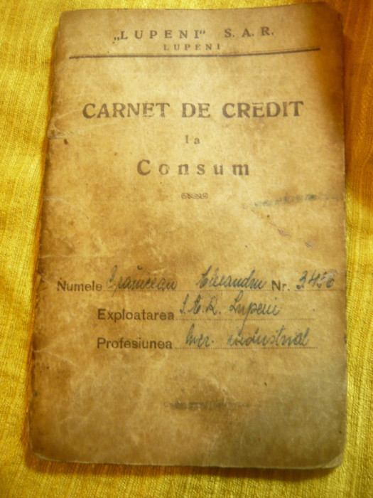 Carnet de Credit la Consum 1946 Firma Lupeni SAR , coperti uzate