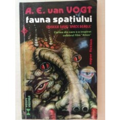 Fauna spatiului. Odiseea navei Space Beagle- A. E. van Vogt